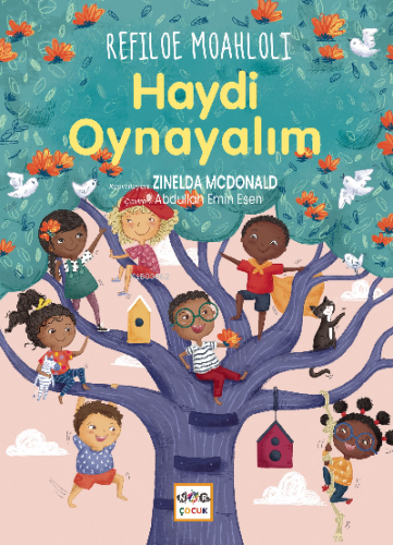 Haydi Oynayalım | Refiloe Moahloli | Nar Çocuk Yayınları