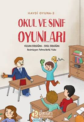 Haydi Oyuna - 3 - Okul ve Sınıf Oyunları | Vildan Erdoğan | Pırıltı Ki