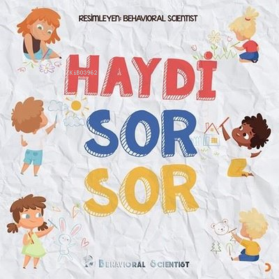 Haydi Sor Sor | Behavioral Scientist | Cinius Yayınları