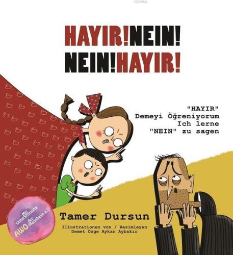 Hayır! Nein! Nein! Hayır!; Hayır Demeyi Öğreniyorum | Tamer Dursun | P