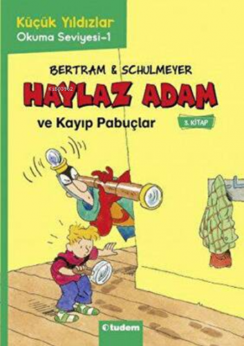 Haylaz Adam- 3 Kayıp Pabuçlar | Rüdiger Bertram | Tudem Yayınları - Kü