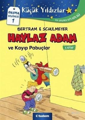 Haylaz Adam Partiye Davetli Değil (4. Kitap) | Rüdiger Bertram | Tudem