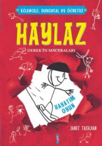 Haylaz Derek'in Maceraları / Hayatım Oyun | Janet Tashjian | Yakamoz Y