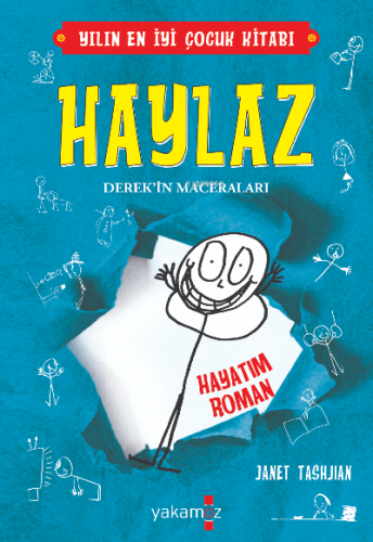 Haylaz Hayatım Roman | Janet Tashnjıan | Yakamoz Yayınları