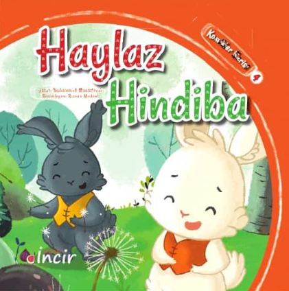 Haylaz Hindiba | Muhammed Muhacirani | İncir Yayıncılık