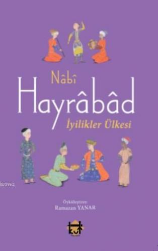 Hayrabad; İyilikler Ülkesi | Nâbî | Kut Yayınları