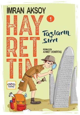 Hayrettin - 1 Taşların Sırrı - Ciltli | İmran Aksoy | Nar Çocuk Yayınl