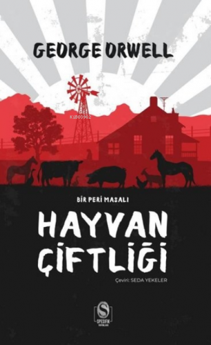 Hayvan Çiftliği - Bir Peri Masalı | George Orwell | Spesifik Yayınları