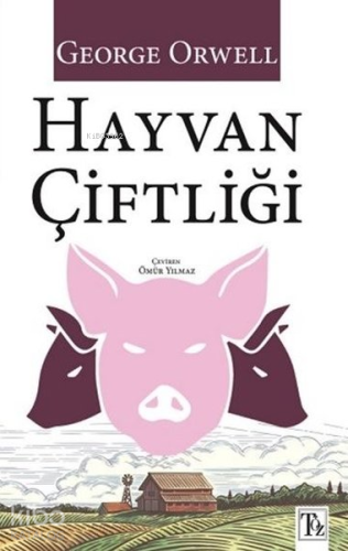 Hayvan Çiftliği | George Orwell | Töz Yayınları