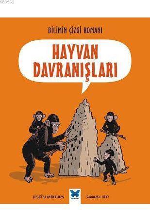 Hayvan Davranışları; Bilimin Çizgi Romanı | Joseph Midthun | Mavi Kele