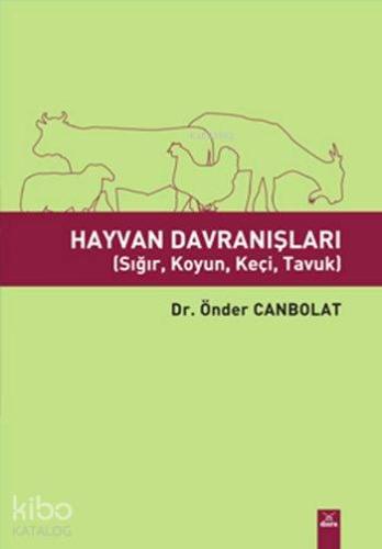 Hayvan Davranışları; (Sığır, Koyun, Keçi, Tavuk) | Önder Canbolat | Do