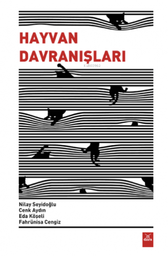 Hayvan Davranışları | Nilay Seydioğlu | Dora Yayıncılık