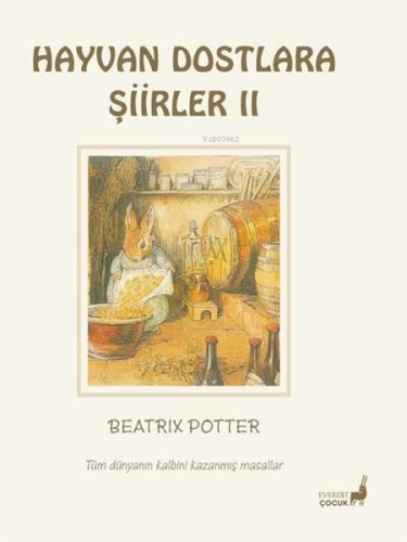 Hayvan Dostlara Şiirler 2 - Tüm Dünyanın Kalbini Kazanmış Masallar | B