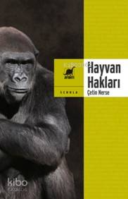 Hayvan Hakları | Çetin Nerse | Ayrıntı Yayınları