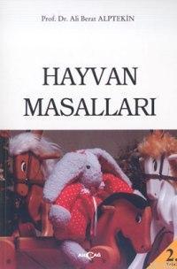 Hayvan Masalları | Ali Berat Alptekin | Akçağ Basım Yayım Pazarlama