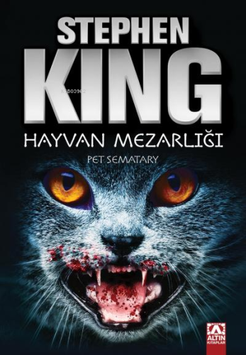 Hayvan Mezarlığı | Stephen King | Altın Kitaplar