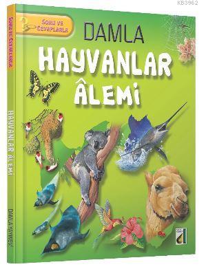 Hayvanlar Alemi (3. 4. Sınıflar İçin) | Kolektif | Damla Çocuk Yayınev