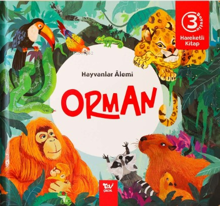 Hayvanlar Alemi Orman;Hareketli Kitap 3d | Kolektif | Türkiye Diyanet 