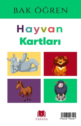 Hayvanlar - Bak Öğren Kartları - İlk Bilgilerim | Kollektif | Parana Y