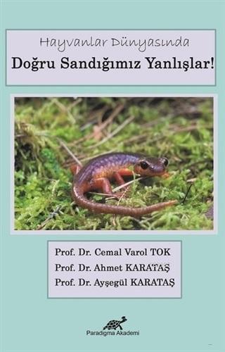 Hayvanlar Dünyasında Doğru Sandığımız Yanlışlar | Ahmet Karataş | Para