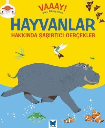 Hayvanlar Hakkında Şaşırtıcı Gerçekler; Vaaay! Bunu Bilmiyordum | John