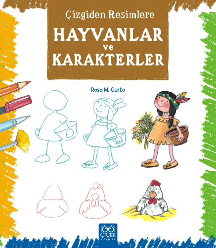 Hayvanlar ve Karakterler - Çizgiden Resimlere | Rosa Maria Curto | 100