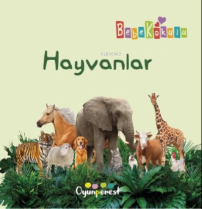 Hayvanlar | Saniye Bencik Kangal | Oyunperest