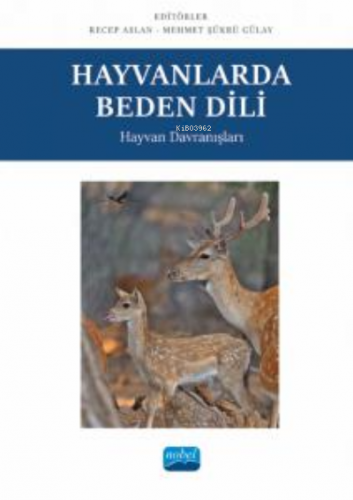 Hayvanlarda Beden Dili- Hayvan Davranışları | Mehmet Şükrü Gülay | Nob