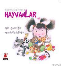 Hayvanlar | Ayla Çınaroğlu | Kırmızıkedi Çocuk