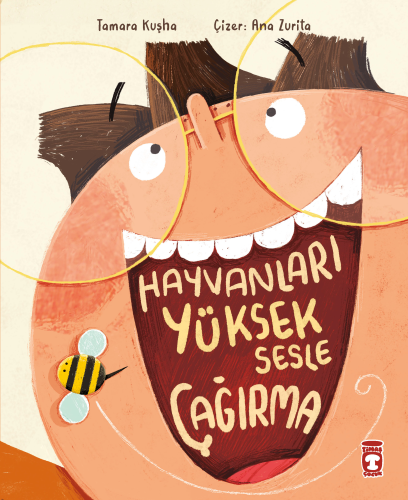 Hayvanları Yüksek Sesle Çağırma | Tamara Kuşha | Timaş Çocuk