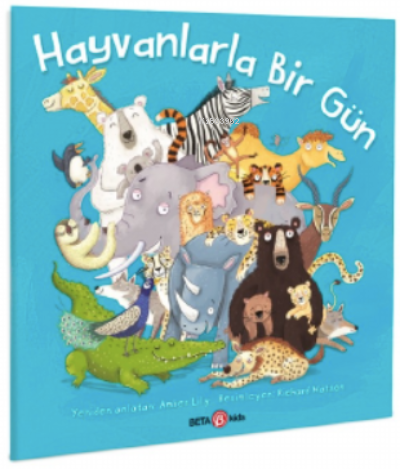 Hayvanlarla Bir Gün | Amber Lily | Beta Kids