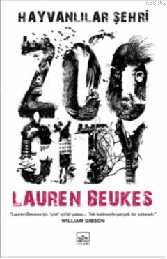 Hayvanlılar Şehri | Lauren Beukes | İthaki Yayınları