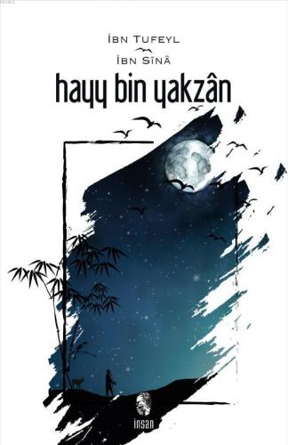 Hayy İbn Yakzan (Ruhun Uyanışı) | İbn Tufeyl | İnsan Yayınları