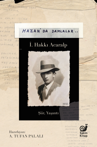 Hazan’da Damlalar | İ. Hakkı Acaralp | Sakin Kitap