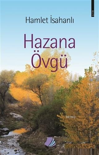 Hazana Övgü | Hamlet İsahanlı | Turay Kitap Yayıncılık