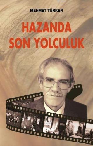 Hazanda Son Yolculuk | Mehmet Türker | Çağrı Yayınları