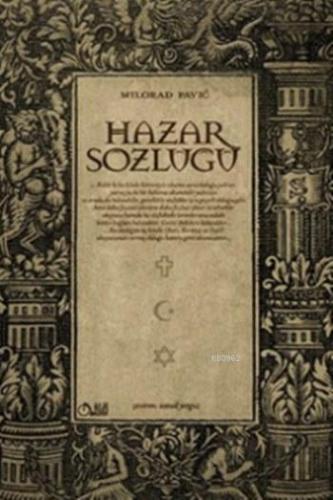 Hazar Sözlüğü | Milorad Pavic | Aylak Adam