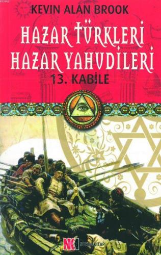 Hazar Türkleri Hazar Yahudileri | Kevin Alan Brook | Nokta Kitap