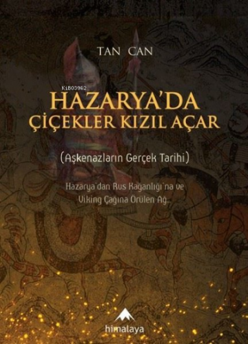 Hazarya'da Çiçekler Kızıl Açar - Aşkenazların Gerçek Tarihi | Sultan C