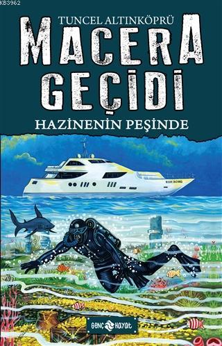 Hazinenin Peşinde - Macera Geçidi 17 | Tuncel Altınköprü | Genç Hayat