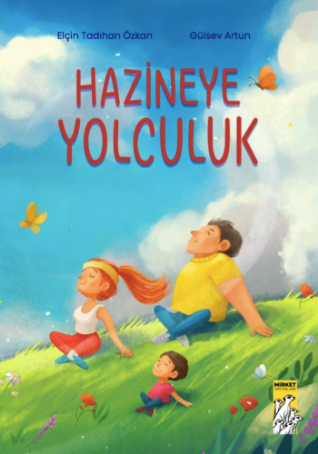 Hazineye Yolculuk | Elçin Tadıhan Özkan | Mirket Yayınları