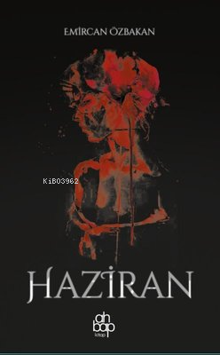 Haziran | Emircan Özbakan | Ahbap Kitap