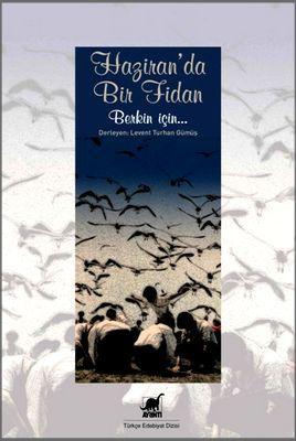 Haziranda Bir Fidan; Berkin İçin... | Levent Turhan Gümüş | Ayrıntı Ya