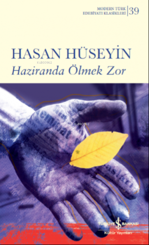 Haziranda Ölmek Zor - Sert Kapak | Hasan Hüseyin | Türkiye İş Bankası 