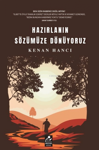 Hazırlanın Sözümüze Dönüyoruz | Kenan Hancı | Mercan Kitap