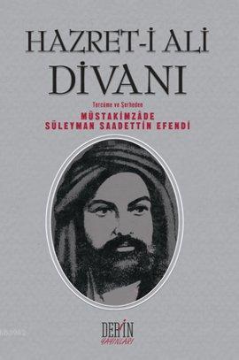 Hazret-i Ali Divanı | Müstakimzade Süleyman Saadettin Efendi | Derin Y