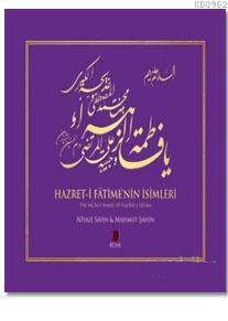 Hazret-i Fatime'nin İsimleri / The Sacred Names of Hadrat-i Fatima | M