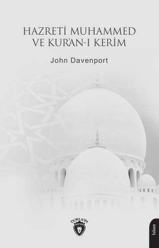 Hazreti Muhammed ve Kur’an-ı Kerim | Lort John Davenport | Dorlion Yay