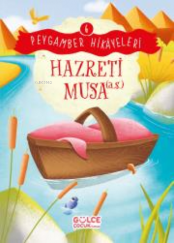 Hazreti Musa - Peygamber Hikâyeleri 6 | Burhan Güven | Gülce Çocuk