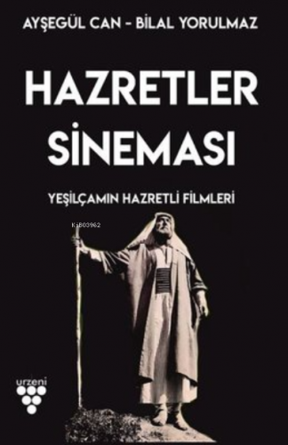 Hazretler Sineması | Ayşegül Can | Urzeni Yayıncılık